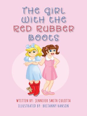 cover image of The Girl With the Red Rubber Boots